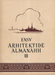 ENSV arhitektide almanahh (3. osa)