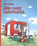 Jälle need naksitrallid
