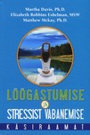 Lõõgastumise ja stressist vabanemise käsiraamat