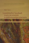 Loomiseks loodud: regivärsimõõt traditsiooniprotsessis