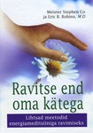 Ravitse end oma kätega
