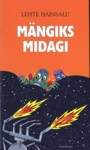 Mängiks midagi
