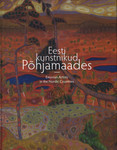 Eesti kunstnikud põhjamaades. Estonian Artists in the Nordic Countries