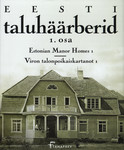 Eesti taluhäärberid (1. osa)