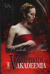 Vampiiride akadeemia (1. osa)