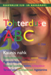 Tohterduse ABC (9. osa)