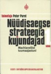 Nüüdisaegse strateegia kujundajad (1. osa)