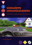 Sõiduõppe liiklusülesanded. Упражнения по правилам дорожного движения. Upražnenija dorožnogo dviženija