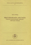 Med demokratin som insats