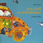 Kollasel autopõrnikal läheb hästi