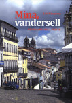 Mina, vandersell