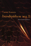 Hundipäikese aeg (2. osa)