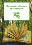 Metsanduslikust haridusest Eesti Vabariigi eel