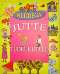 Piltidega jutte tüdrukutele