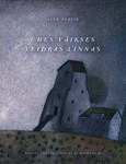 Ühes väikses veidras linnas