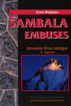 Jumalate linna otsinguil: Šambala embuses (2. osa)