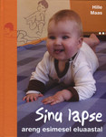 Sinu lapse areng esimesel eluaastal