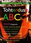 Tohterduse ABC (7. osa)