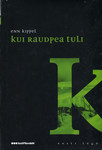 Kui Raudpea tuli