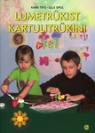 Lumetrükist kartulitrükini