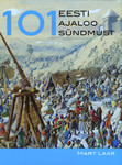 101 Eesti ajaloo sündmust