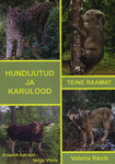 Hundijutud ja karulood (2. osa)