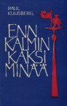 Enn Kalmin kaksi minää