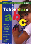 Tohterduse ABC (8. osa)