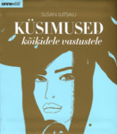 Küsimused kõikidele vastustele