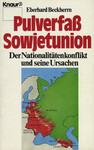 Pulverfass Sowjetunion