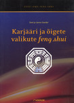 Karjääri ja õigete valikute feng shui