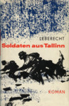 Soldaten aus Tallinn
