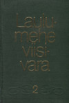Laulumehe viisivara (2. osa)