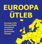 Euroopa ütleb