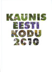 Kaunis Eesti kodu 2010
