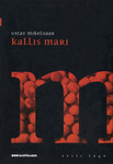 Kallis Mari. Kannata. Sind ei iial