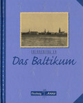 Erinnerung an das Baltikum