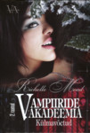 Vampiiride akadeemia (2. osa)