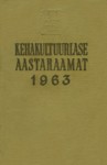 Kehakultuurlase aastaraamat 1963