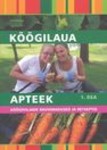 Köögilaua apteek (1. osa)