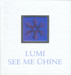 Lumi see me ühine