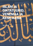 Islam ja diktatuurid, Venemaa ja Kesk- Aasia