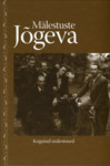 Mälestuste Jõgeva (1. osa)
