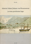 Admiral Adam Johann von Krusensterni ja tema perekonna lugu