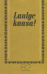 Laulge kaasa! (82. osa)