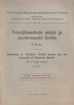 Tekstiilsaaduste müük ja siseturumaht Eestis