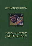 Koerad ja kombed jahinduses (1. osa)