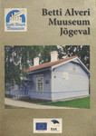 Betti Alveri Muuseum Jõgeval
