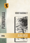 Kodust kaugemale (2. osa)