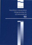 Tallinna Vanalinna Täiskasvanute Gümnaasium 90